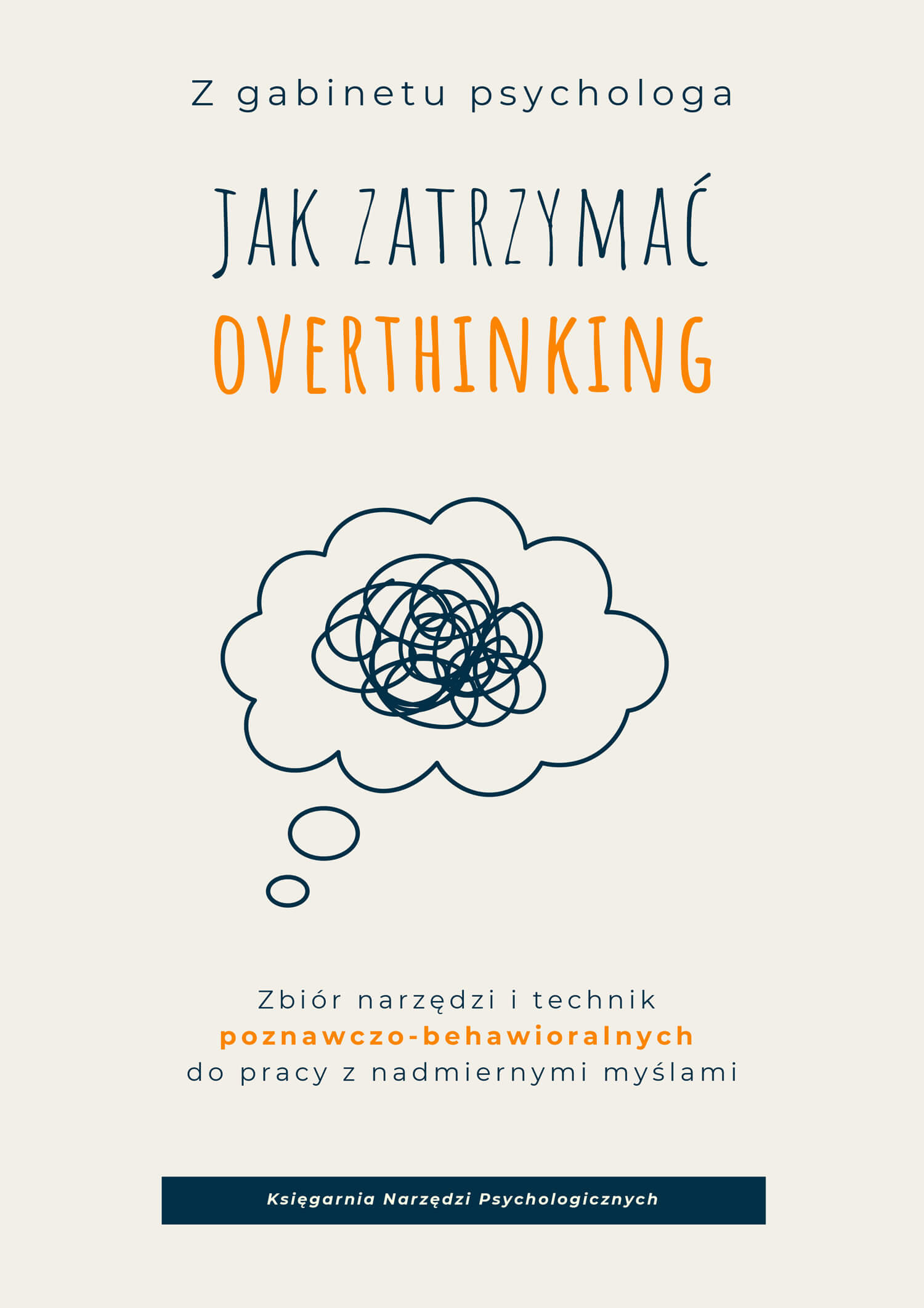 Jak zatrzymać overthinking